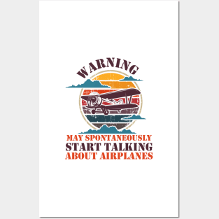 WARNING MAY SPONTANEOUSLY START TALKING ABOUT AIRPLANES SUNSET Posters and Art